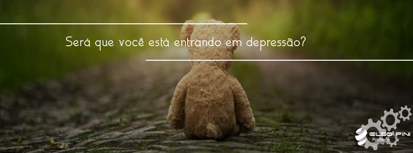 Será que você está entrando em depressão?