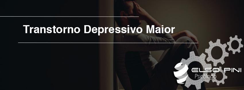 Transtorno Depressivo Maior